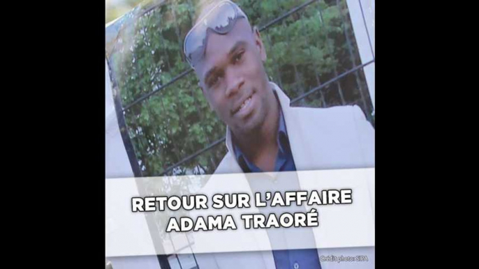 Retour sur l'affaire Adama Traoré