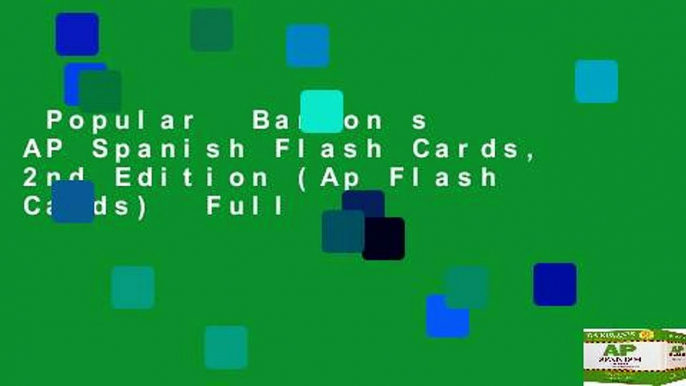 Popular  Barron s AP Spanish Flash Cards, 2nd Edition (Ap Flash Cards)  Full