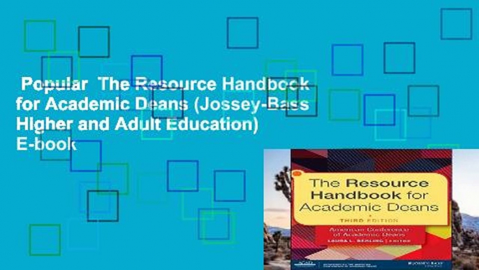 Popular  The Resource Handbook for Academic Deans (Jossey-Bass Higher and Adult Education)  E-book