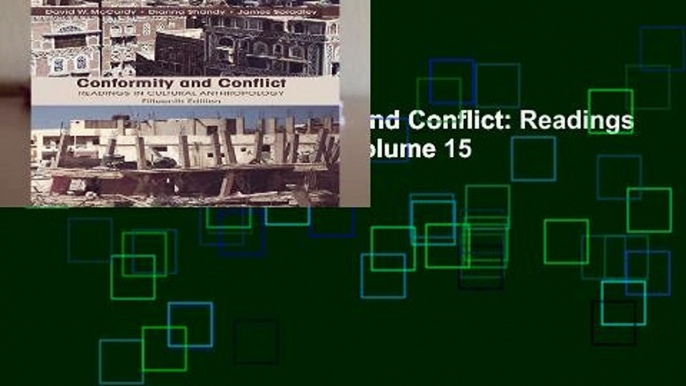 New Releases Conformity and Conflict: Readings in Cultural Anthropology: Volume 15  Unlimited