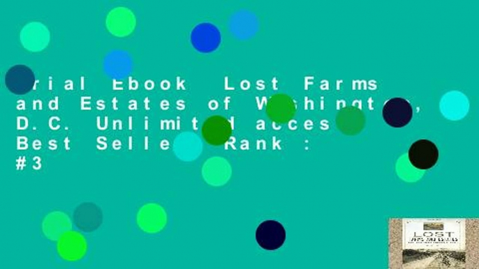 Trial Ebook  Lost Farms and Estates of Washington, D.C. Unlimited acces Best Sellers Rank : #3