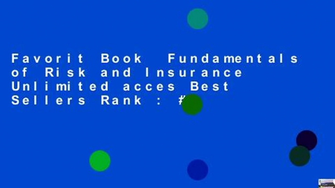 Favorit Book  Fundamentals of Risk and Insurance Unlimited acces Best Sellers Rank : #4