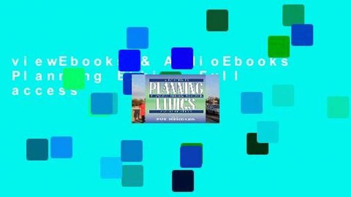 viewEbooks & AudioEbooks Planning Ethics Full access