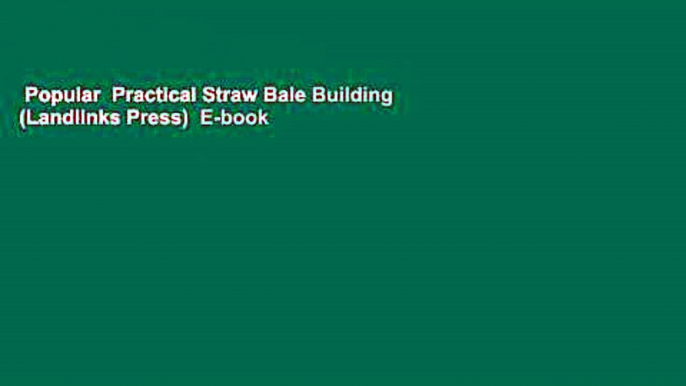 Popular  Practical Straw Bale Building (Landlinks Press)  E-book