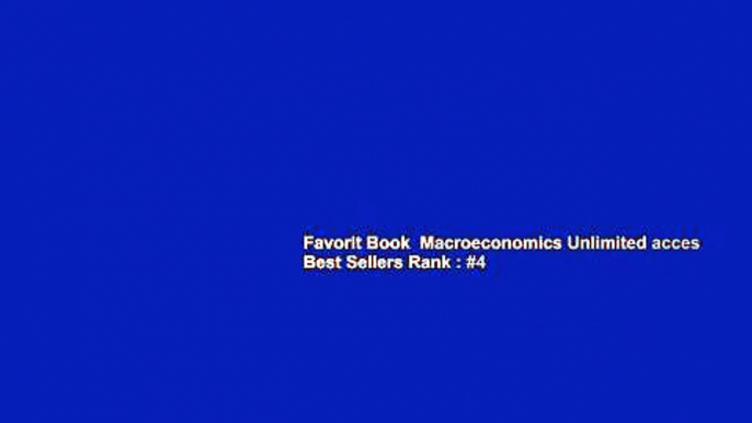 Favorit Book  Macroeconomics Unlimited acces Best Sellers Rank : #4