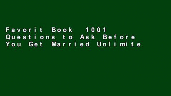 Favorit Book  1001 Questions to Ask Before You Get Married Unlimited acces Best Sellers Rank : #4