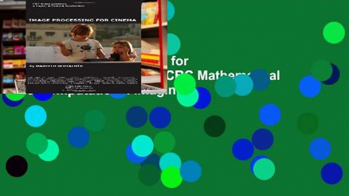 Ebook Image Processing for Cinema (Chapman   Hall/CRC Mathematical and Computational Imaging