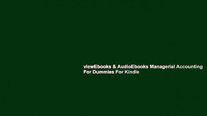 viewEbooks & AudioEbooks Managerial Accounting For Dummies For Kindle