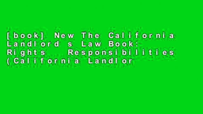 [book] New The California Landlord s Law Book: Rights   Responsibilities (California Landlord s