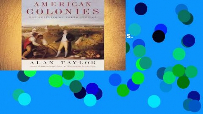 New Releases American Colonies: The Settlement of North America to 1800 (Penguin History of the