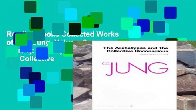 Reading books Collected Works of C.G. Jung, Volume 9 (Part 1): Archetypes and the Collective