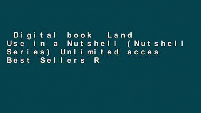 Digital book  Land Use in a Nutshell (Nutshell Series) Unlimited acces Best Sellers Rank : #2