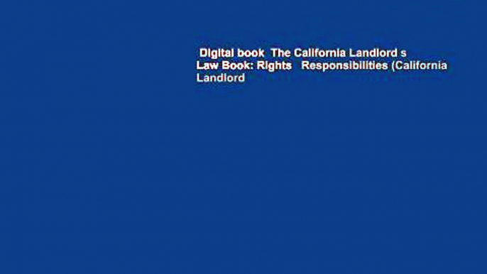 Digital book  The California Landlord s Law Book: Rights   Responsibilities (California Landlord