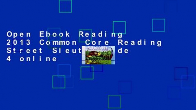 Open Ebook Reading 2013 Common Core Reading Street Sleuth Grade 4 online