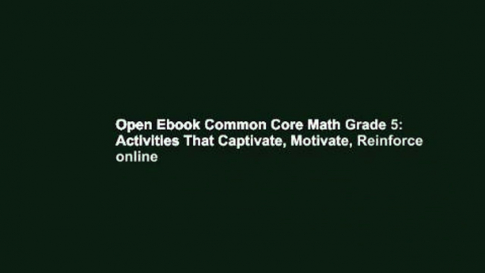 Open Ebook Common Core Math Grade 5: Activities That Captivate, Motivate, Reinforce online