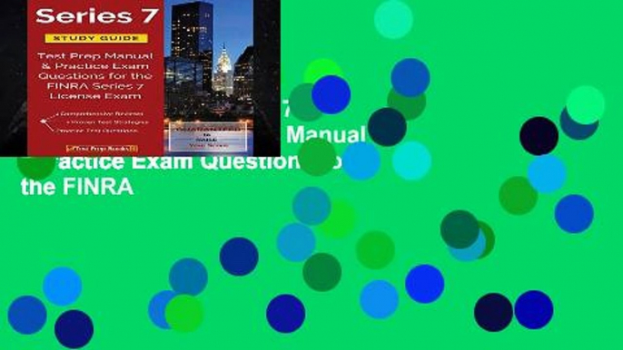 EBOOK Reader Series 7 Study Guide: Test Prep Manual   Practice Exam Questions for the FINRA