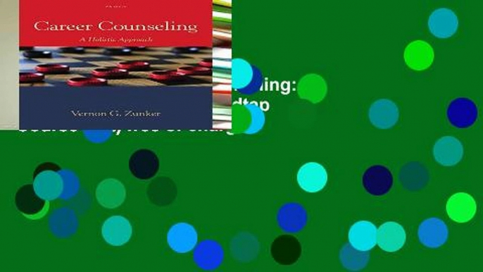 Reading Full Career Counseling: A Holistic Approach (Mindtap Course List) free of charge