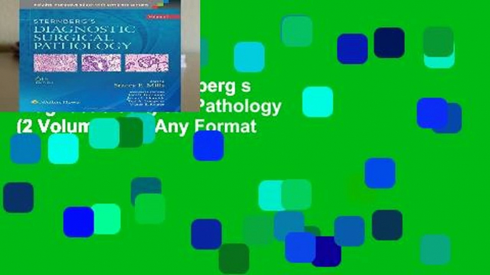 New Releases Sternberg s Diagnostic Surgical Pathology (2 Volume Set)  Any Format