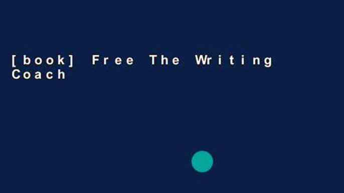 [book] Free The Writing Coach