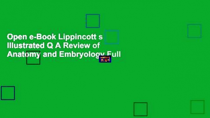 Open e-Book Lippincott s Illustrated Q A Review of Anatomy and Embryology Full