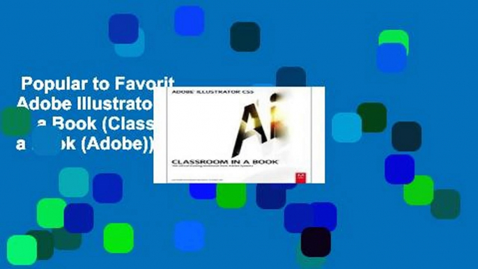 Popular to Favorit  Adobe Illustrator CS5 Classroom in a Book (Classroom in a Book (Adobe))  For