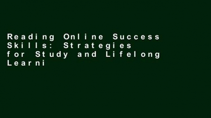 Reading Online Success Skills: Strategies for Study and Lifelong Learning (Title 1) Full access