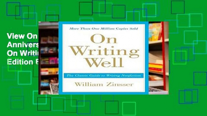 View On Writing Well, 30th Anniversary Edition Ebook On Writing Well, 30th Anniversary Edition Ebook