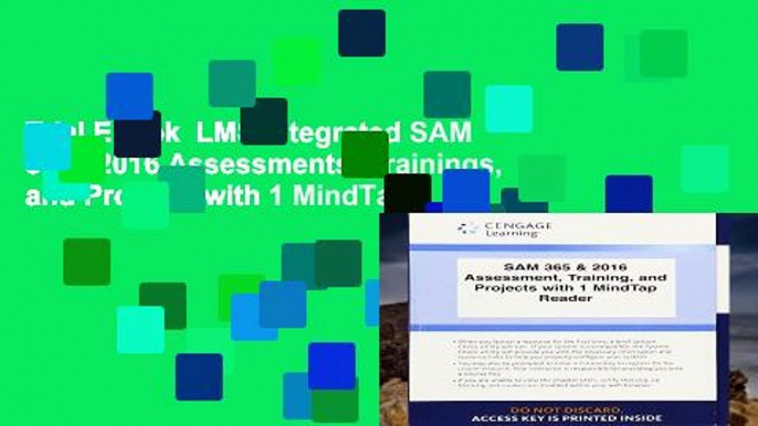 Trial Ebook  LMS Integrated SAM 365   2016 Assessments, Trainings, and Projects with 1 MindTap