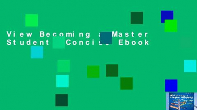 View Becoming a Master Student: Concise Ebook