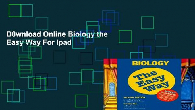 D0wnload Online Biology the Easy Way For Ipad