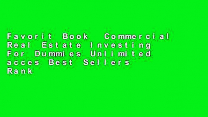 Favorit Book  Commercial Real Estate Investing For Dummies Unlimited acces Best Sellers Rank : #2