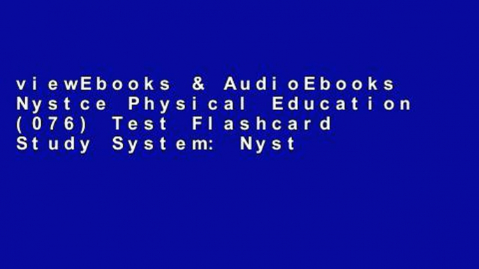 viewEbooks & AudioEbooks Nystce Physical Education (076) Test Flashcard Study System: Nystce Exam