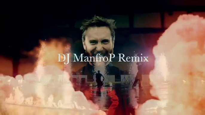 David Guetta Ft Sia - Flames (DJ ManfroP Remix)