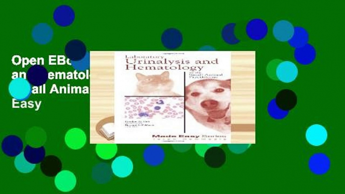 Open EBook Laboratory Urinalysis and Hematology for the Small Animal Practitioner (Made Easy