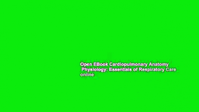 Open EBook Cardiopulmonary Anatomy   Physiology: Essentials of Respiratory Care online