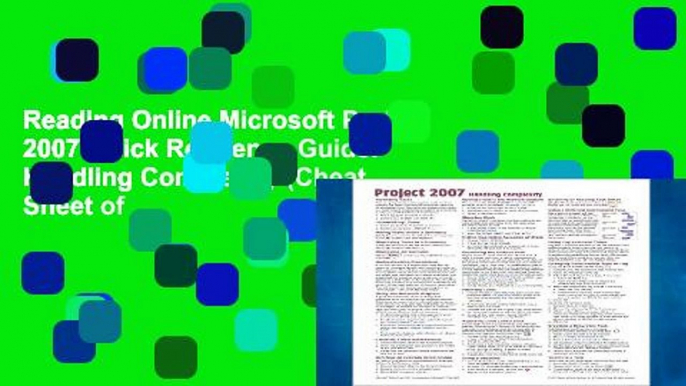 Reading Online Microsoft Project 2007 Quick Reference Guide: Handling Complexity (Cheat Sheet of