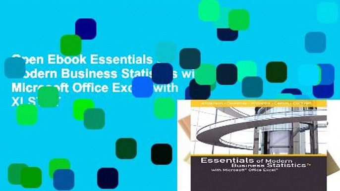 Open Ebook Essentials of Modern Business Statistics with Microsoft Office Excel (with XLSTAT