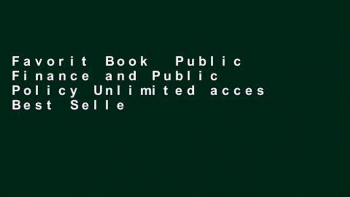 Favorit Book  Public Finance and Public Policy Unlimited acces Best Sellers Rank : #5