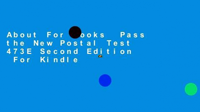 About For Books  Pass the New Postal Test 473E Second Edition  For Kindle