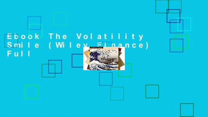 Ebook The Volatility Smile (Wiley Finance) Full