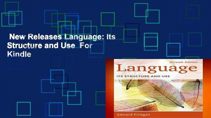 New Releases Language: Its Structure and Use  For Kindle