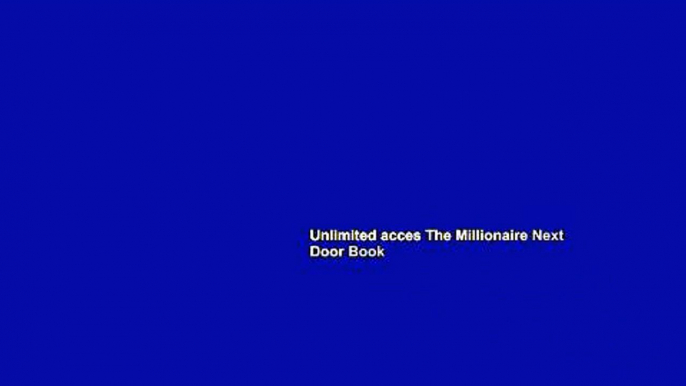 Unlimited acces The Millionaire Next Door Book