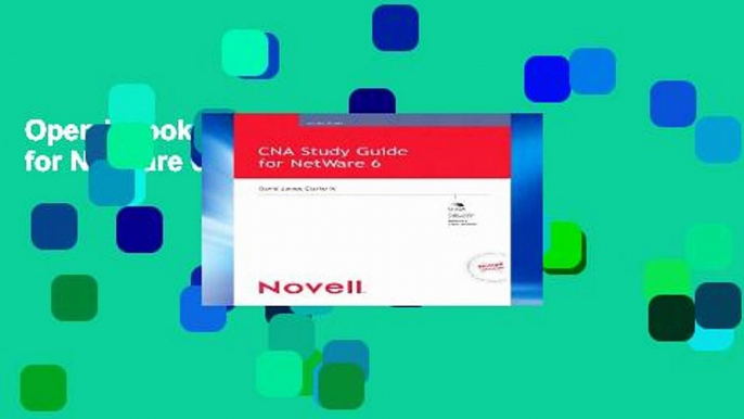 Open EBook CNA Study Guide for NetWare 6 online