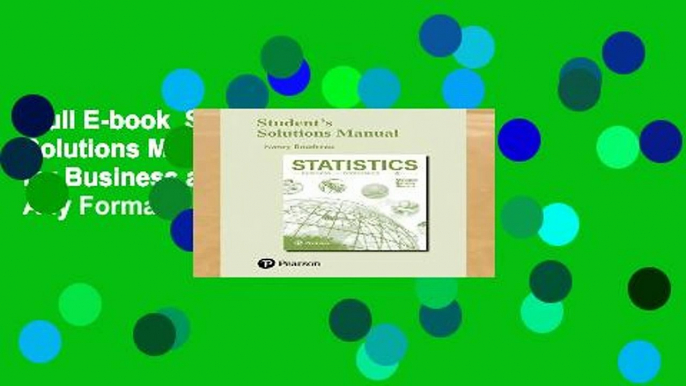 Full E-book  Student s Solutions Manual for Statistics for Business and Economics  Any Format