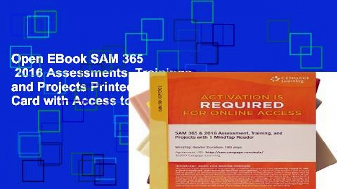 Open EBook SAM 365   2016 Assessments, Trainings, and Projects Printed Access Card with Access to