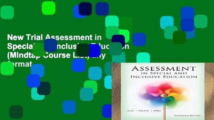 New Trial Assessment in Special and Inclusive Education (Mindtap Course List) any format