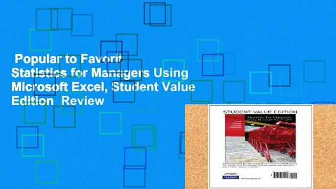 Popular to Favorit  Statistics for Managers Using Microsoft Excel, Student Value Edition  Review