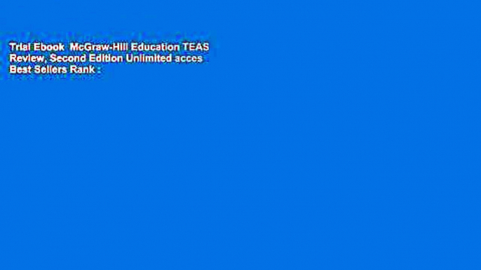 Trial Ebook  McGraw-Hill Education TEAS Review, Second Edition Unlimited acces Best Sellers Rank :