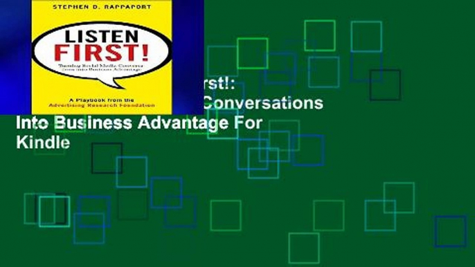 Reading Full Listen First!: Turning Social Media Conversations Into Business Advantage For Kindle