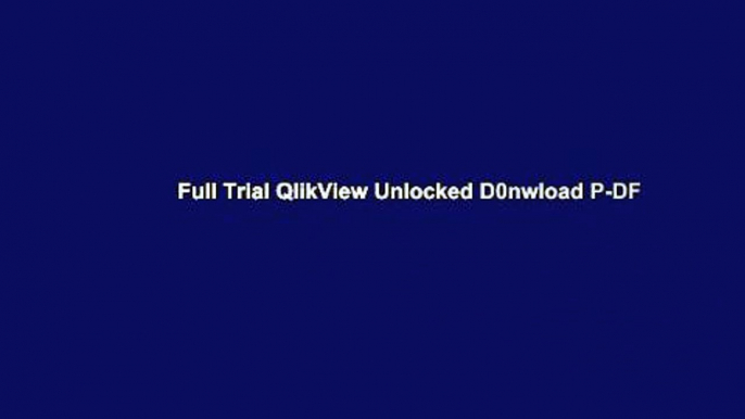 Full Trial QlikView Unlocked D0nwload P-DF